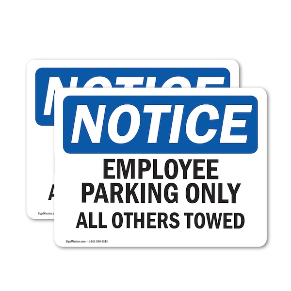 Signmission Employee Parking Only All Others Towed OSHA Notice Sign, Vinyl Decal, 14in W x 10in L, 2PK OS-2PACK-NS-D-1014-L-11956 - main
